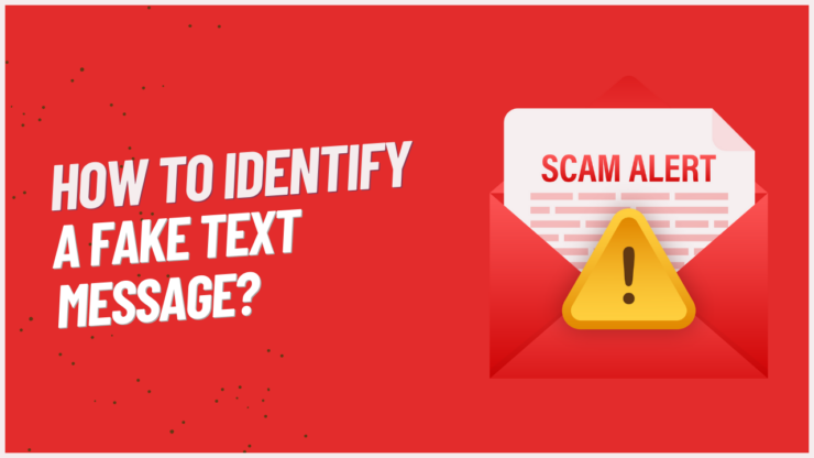 How to Identify a Fake Text Message?