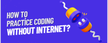 How to Practice Coding Without the Internet?
