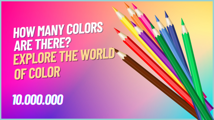How Many Colors Are There